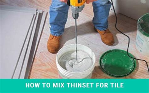 mixing thinset for ceramic tile